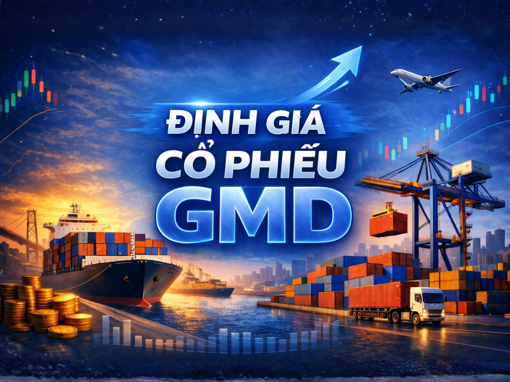 ĐỊNH GIÁ GMD: 5 CÔNG TY CHỨNG KHOÁN ĐỒNG THUẬN GIÁ MỤC TIÊU TỪ 86.300 - 90.400 VNĐ/CP