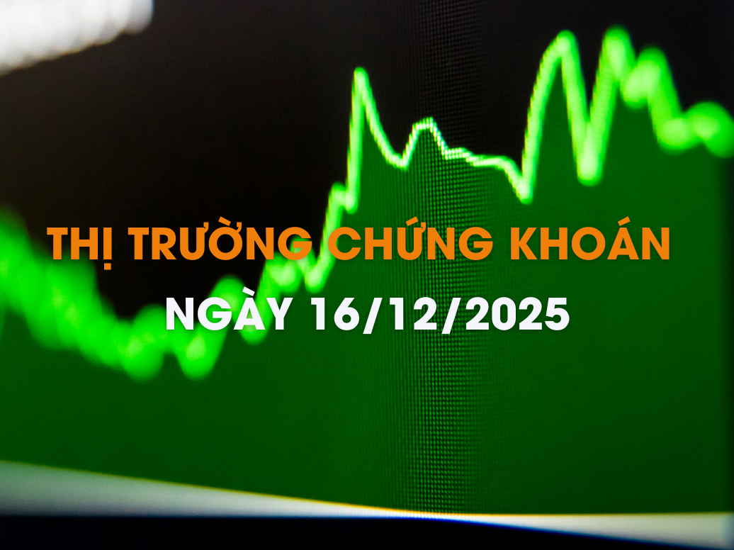Chứng khoán ngày 16/12 – Bật tăng trở lại