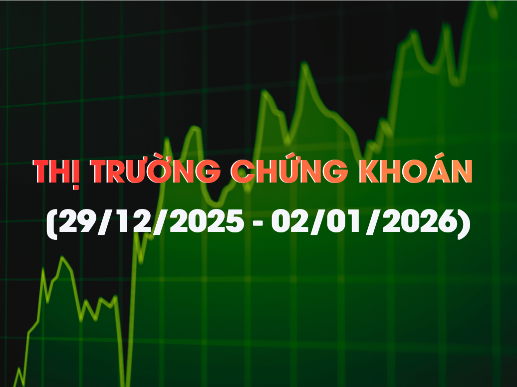 CHỨNG KHOÁN TUẦN [29/12/2025 – 02/01/2026]: KIỂM ĐỊNH ĐỈNH CŨ – DÒNG TIỀN CHỌN LỌC