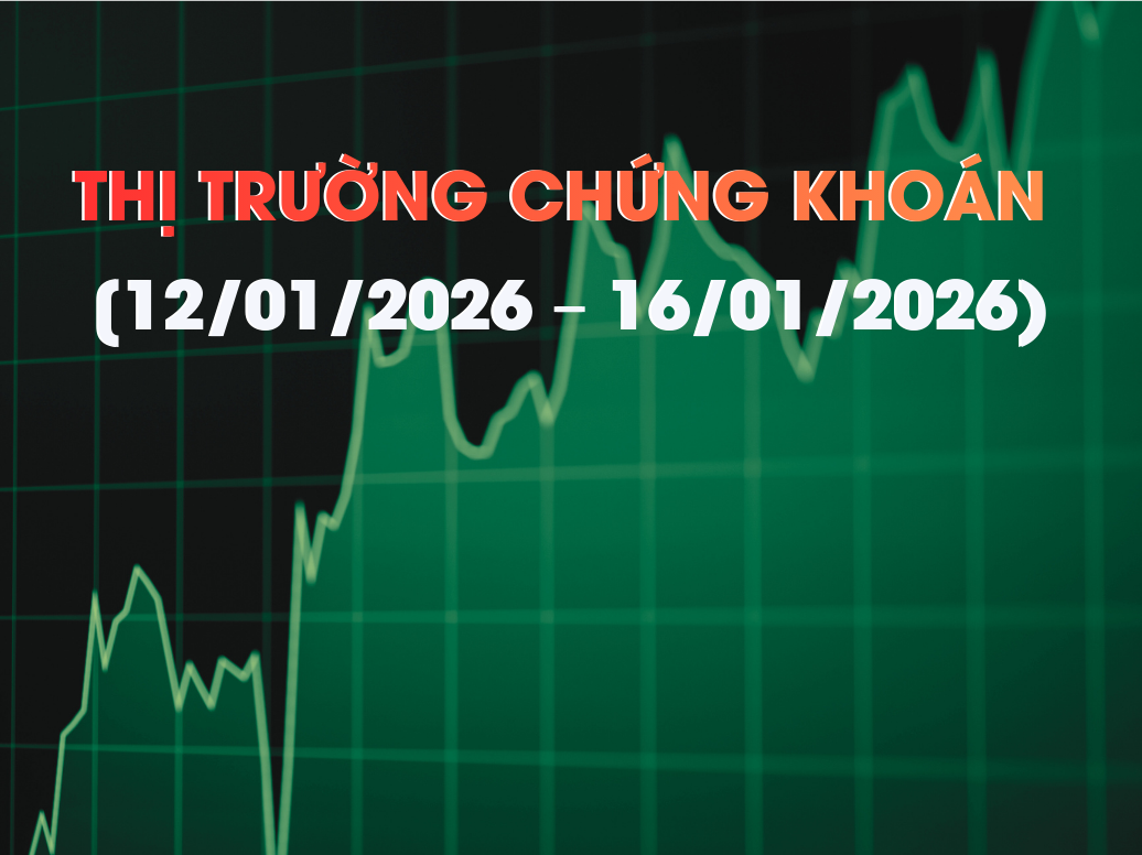 CHỨNG KHOÁN TUẦN [12/01 – 16/01/2026]: VN-INDEX THIẾT LẬP ĐỈNH CAO MỚI, DÒNG TIỀN XOAY TRỤC DẪN DẮT