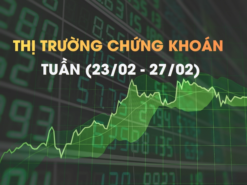 Chứng khoán tuần [23/02 – 27/02/2026]: VN-Index bùng nổ thanh khoản, áp sát đỉnh 1.900 điểm