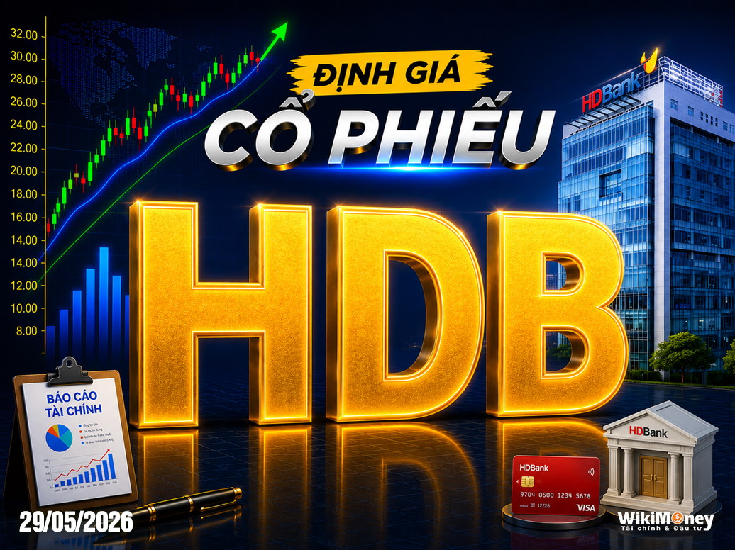 ĐỊNH GIÁ HDB: BIÊN AN TOÀN 27% VÀ KỲ VỌNG ĐỘT PHÁ LỢI NHUẬN TỪ HỆ SINH THÁI TÀI CHÍNH TOÀN DIỆN