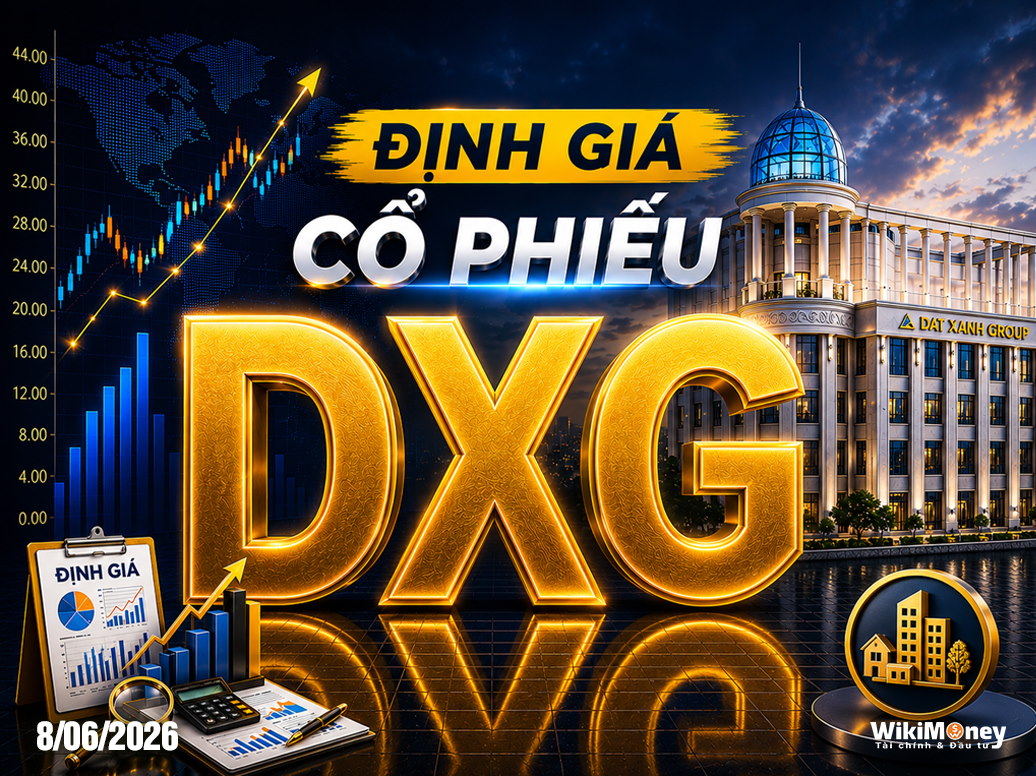 ĐỊNH GIÁ DXG: BƯỚC NGOẶT ĐỔI TÊN VÀ ĐIỂM RƠI LỢI NHẬN TỪ ĐẠI DỰ ÁN KINH ĐIỂN